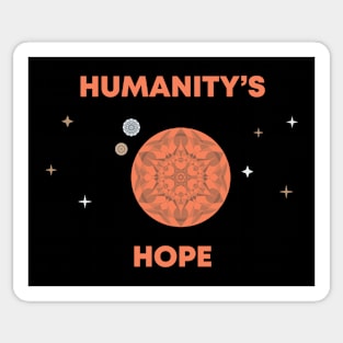 Humanity's Hope Sticker